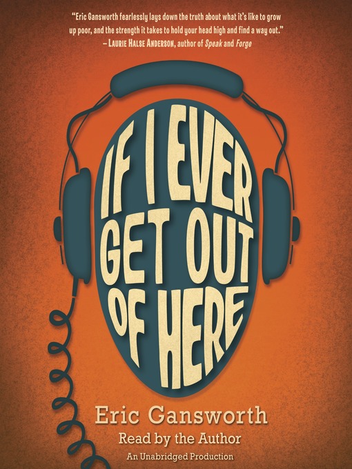 Title details for If I Ever Get Out of Here by Eric Gansworth - Wait list